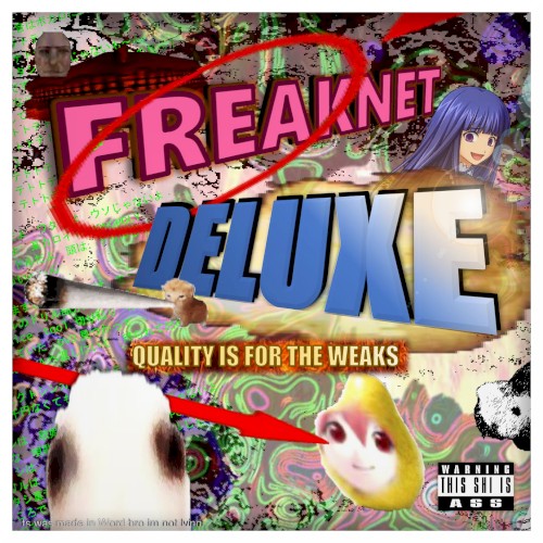 FREAKNET DELUXE
