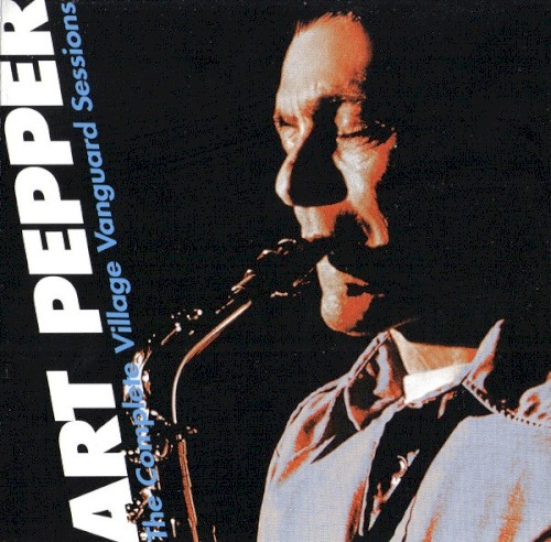 The Complete Village Vanguard Sessions