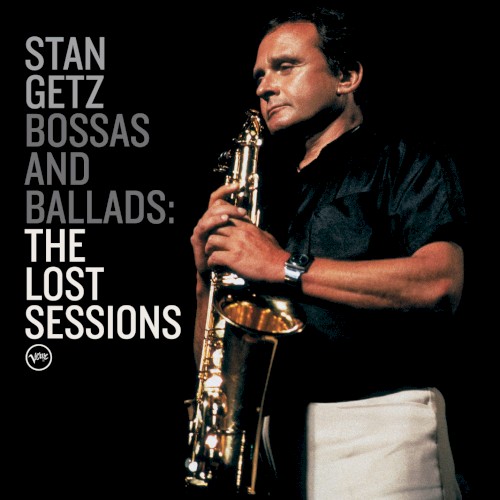Bossas and Ballads: The Lost Sessions