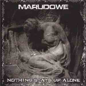 Nothing Stays Up Alone