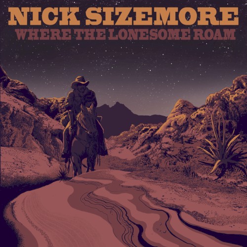 Where the Lonesome Roam