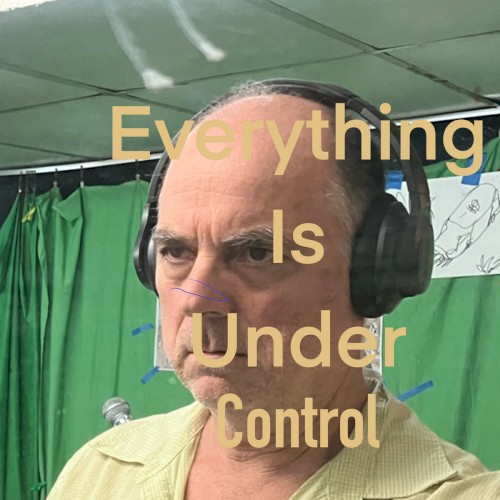 Everything is Under Control