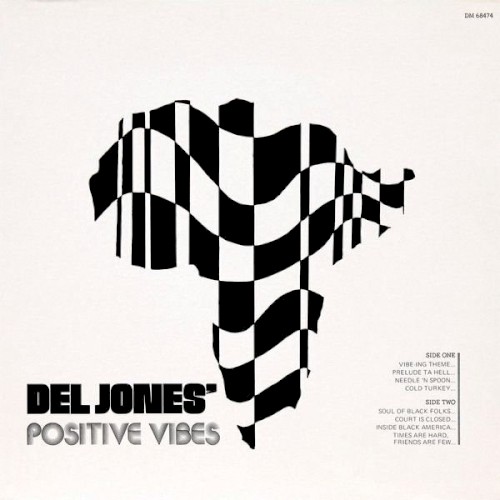 Del Jones' Positive Vibes