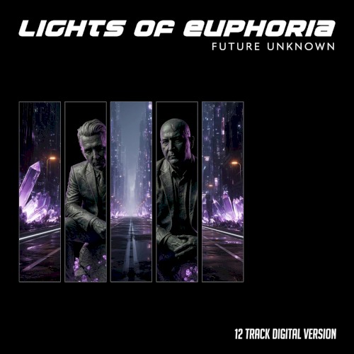 Lights of Euphoria &ndash; Future Unknown