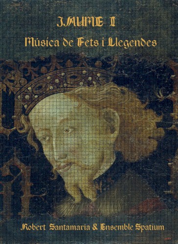 Jaume I Música de Fets i Llegendes