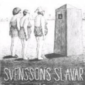Svenssons slavar