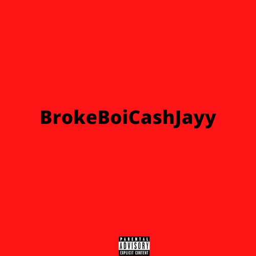 BrokeBoiCashJayy