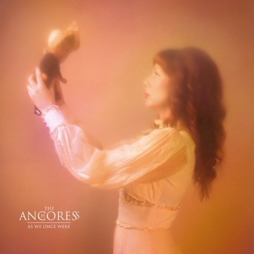 The Anchoress &ndash; As We Once Were