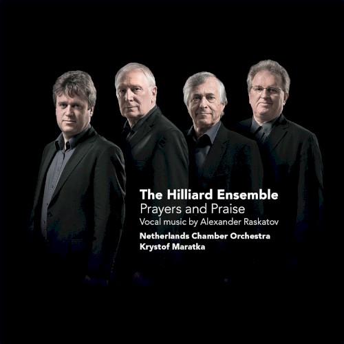 Prayers and Praise: Vocal Music by Alexander Raskatov