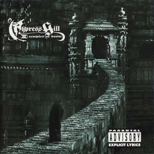 Cypress Hill &ndash; III: Temples of Boom