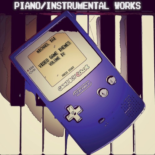 Piano / Instrumental Works: Video Game Themes, Vol. IV