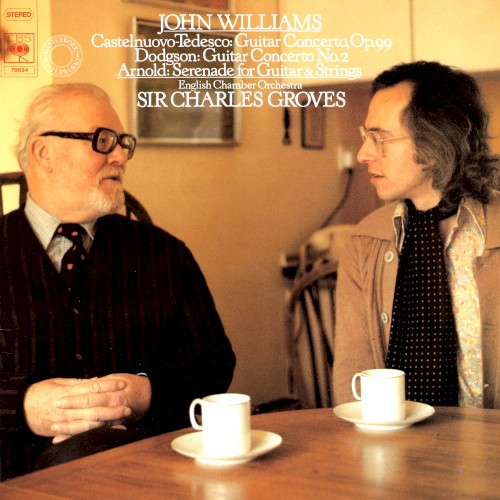 Castelnuovo-Tedesco: Guitar Concerto, op. 99 / Dodgson: Guitar Concerto no. 2 / Arnold: Serenade for Guitar and Strings