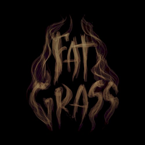Fat Grass