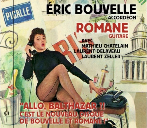 “Allo, Balthazar ?! C’est le nouveau disque de Bouvelle et Romane”