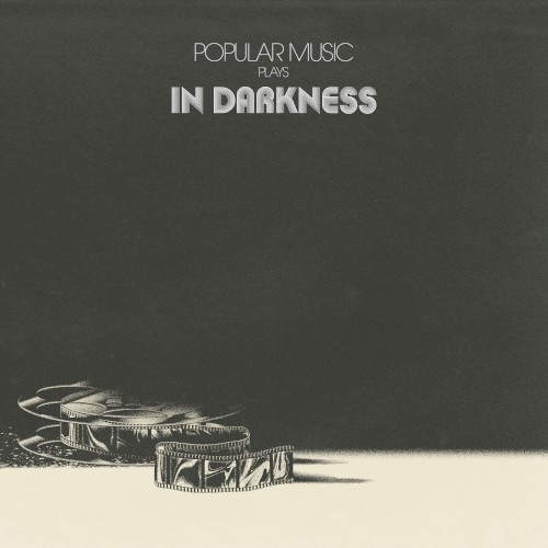 Popular Music Plays in Darkness