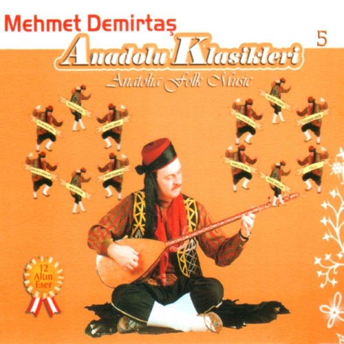 Anadolu Klasikleri 5