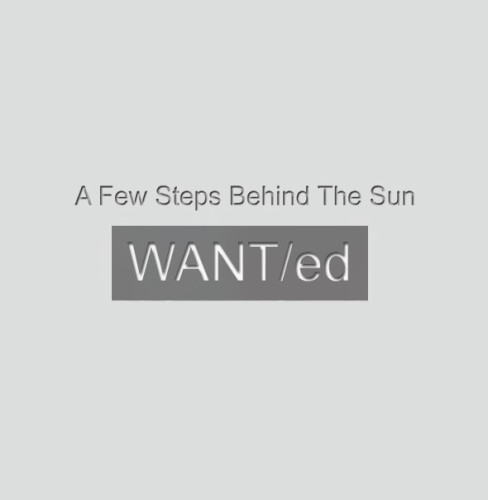 A Few Steps Behind the Sun