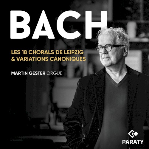 Les 18 Chorals de Leipzig / Variations canoniques