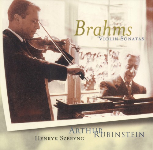 The Rubinstein Collection, Volume 41: Brahms: Sonatas for Violin and Piano