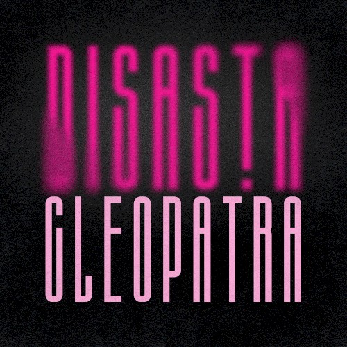 Disasta Cleopatra