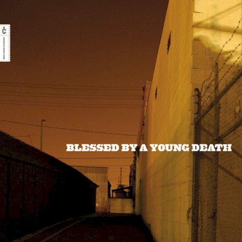 Blessed by a Young Death