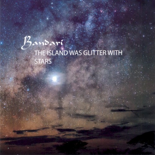 The Island Was Glitter with Stars
