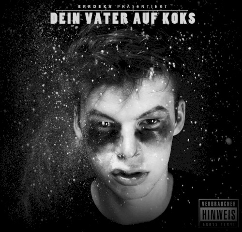 Dein Vater auf Koks
