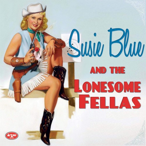 Susie Blue and the Lonesome Fellas