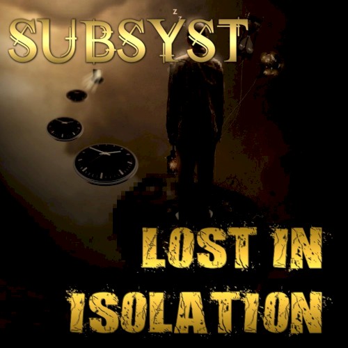 Lost in Isolation