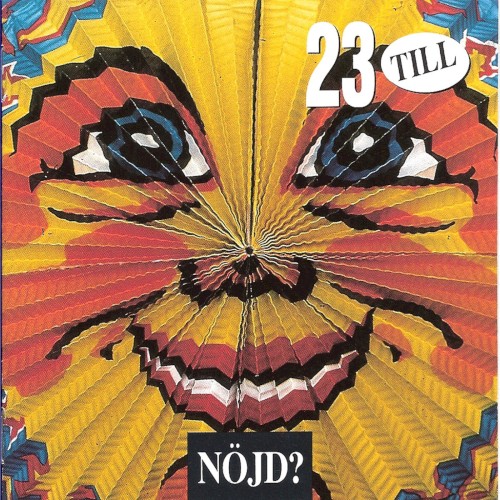 Nöjd?
