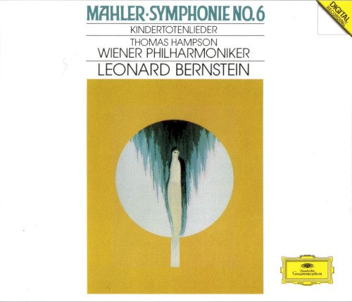 Symphonie No. 6 / Kindertotenlieder