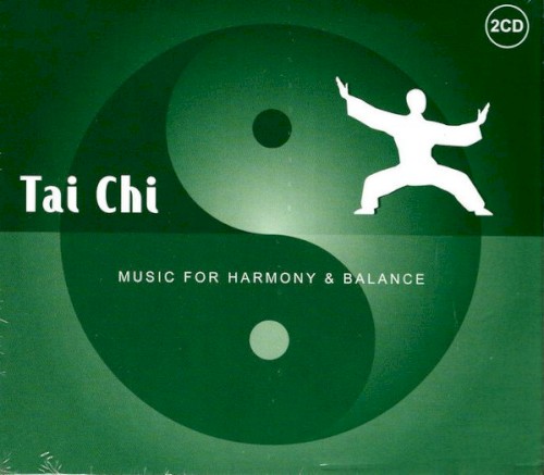 Music For Harmony & Balance - Tai Chi