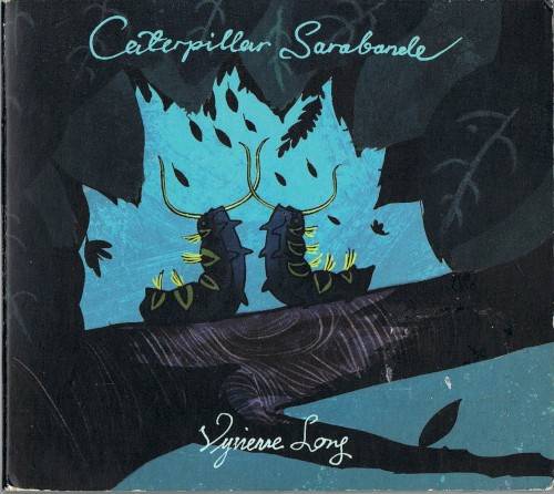 Caterpillar Sarabande