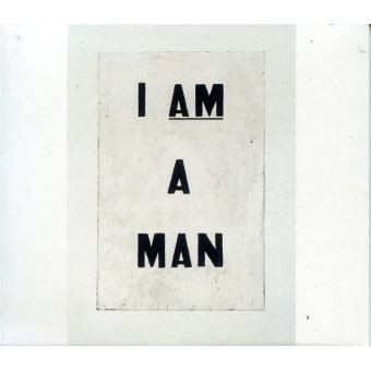 I Am a Man