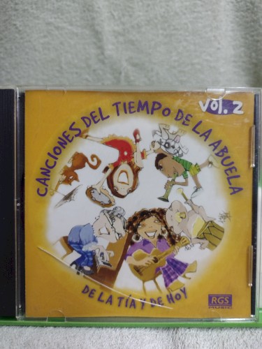 Canciones del tiempo de la abuela, de la tía y de hoy, vol. 2