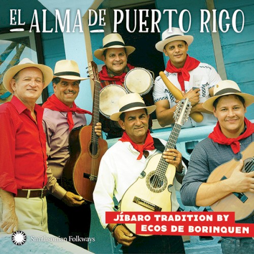 El alma de Puerto Rico: Jíbaro tradition