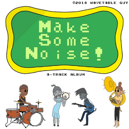 Make Some Noise!