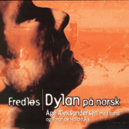 Fredløs: Dylan på norsk