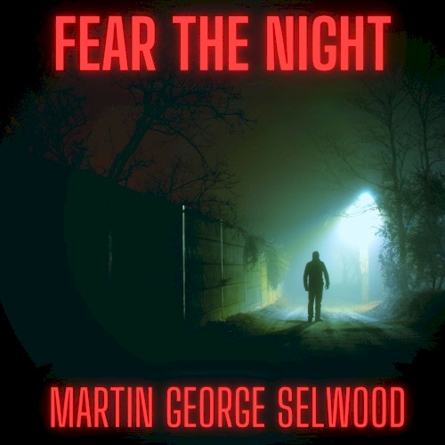 Fear The Night