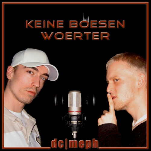 Keine bösen Wörter (dc|meph)