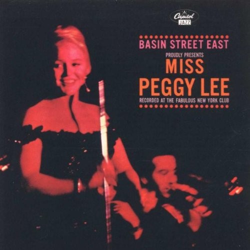 Basin Street East Proudly Presents Miss Peggy Lee