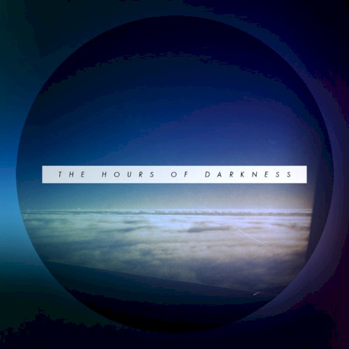 The Hours of Darkness