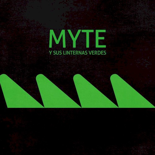 Myte y Sus Linternas Verdes