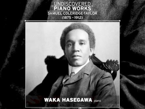 Undiscovered Piano Works