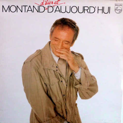 Montand d’hier et d’aujourd’hui