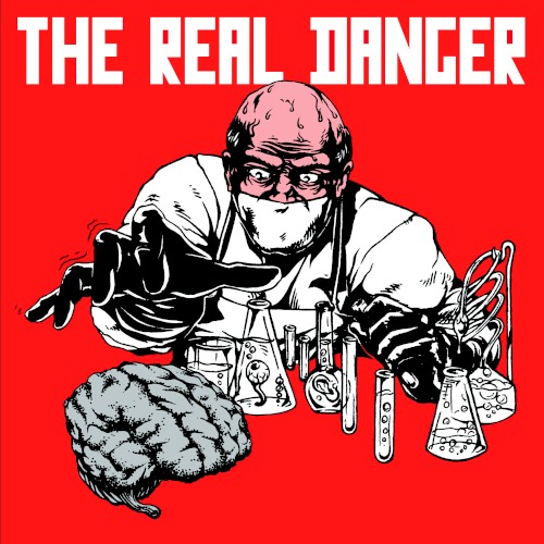 The Real Danger