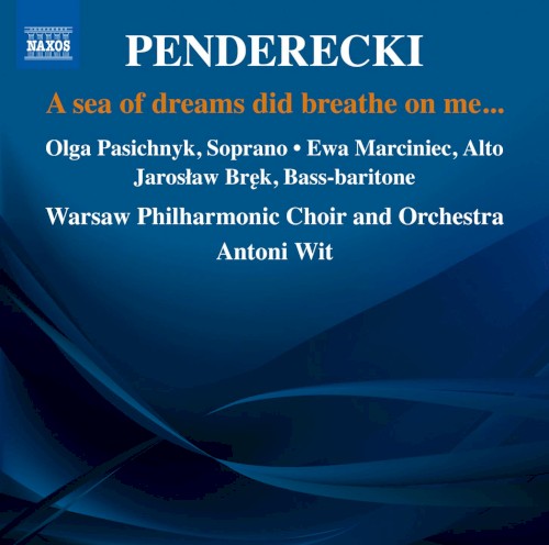 A Sea of Dreams Did Breathe on Me…