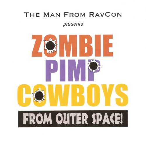Zombie Pimp Cowboys From Outer Space