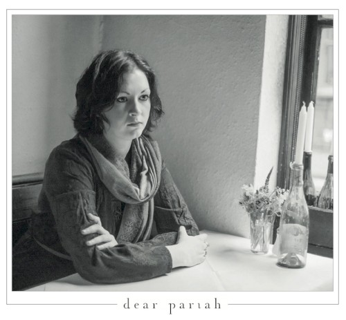 Dear Pariah