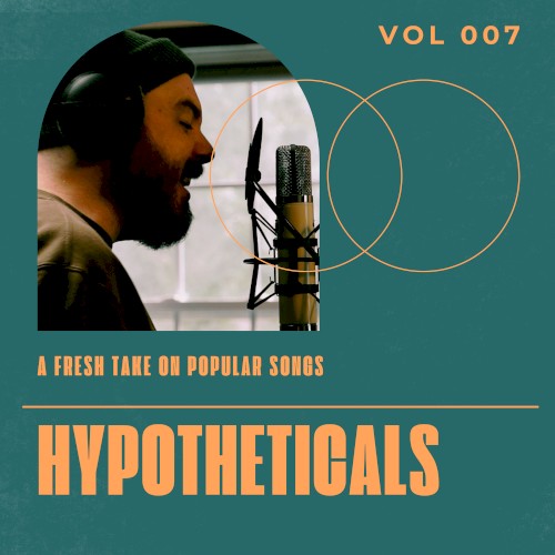 Hypotheticals, Vol. 7